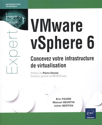 Couverture du livre VMware vSphere 6 - Concevez votre infrastructure de virtualisation, éditions ENI